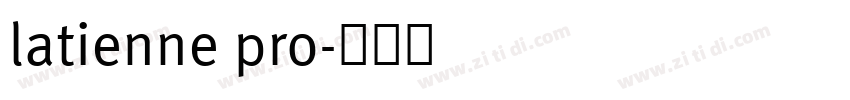 latienne pro字体转换